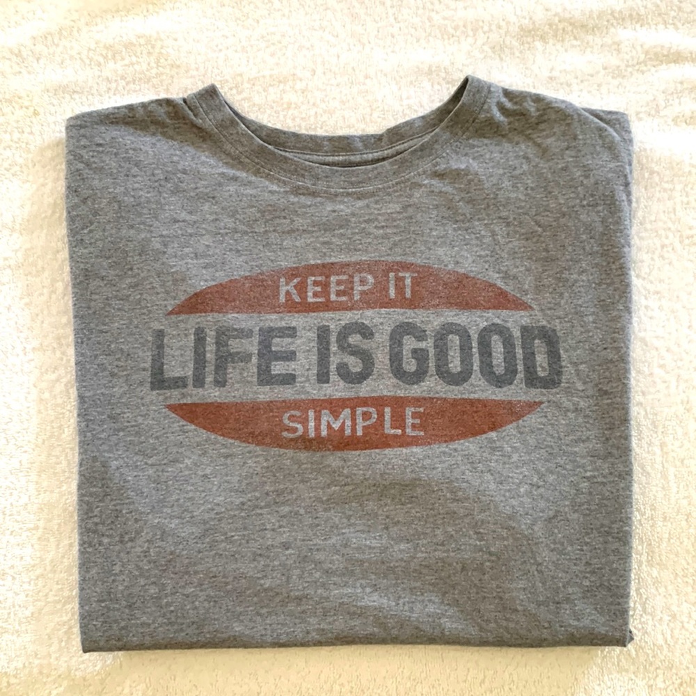 Life is Good T-Shirt